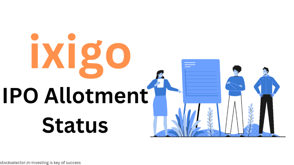 Ixigo IPO Allotment